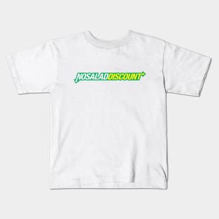 No Salad Discount Kids T-Shirt